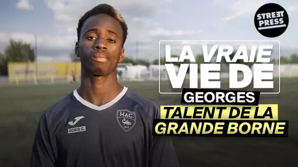 La vraie vie de Georges, entre le foot et la street