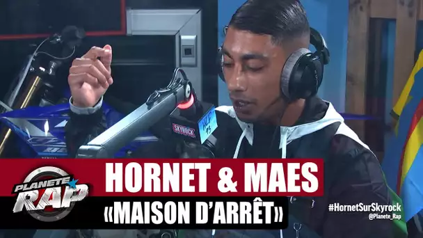 Hornet La Frappe feat. Maes "Maison d'arrêt" #PlanèteRap