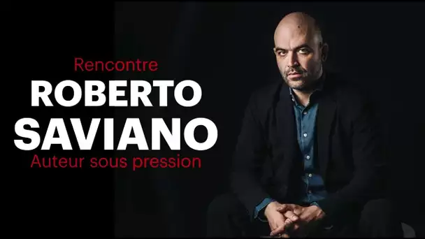 'Piranhas' : rencontre avec Roberto Saviano, auteur sous pression