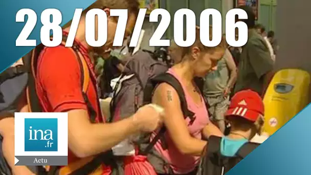 20h France 2 du 28 Juillet 2006 - Les départs en vacances compromis | Archive INA