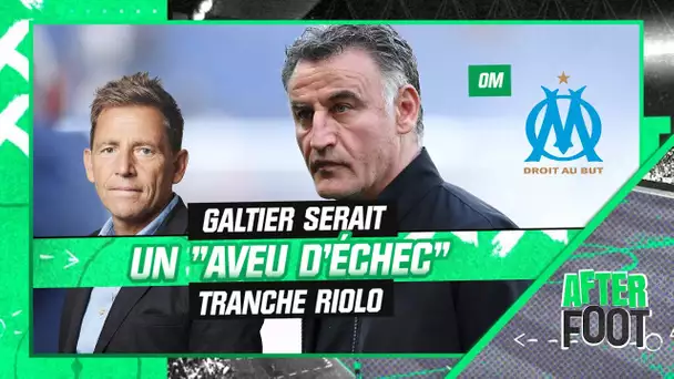 Mercato / OM : Galtier serait un "aveu d'échec" tranche Riolo