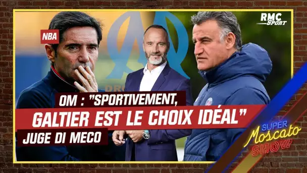 OM : "Sportivement, le coach idéal est Galtier" estime Di Meco