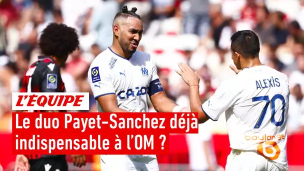 OM : Le duo Payet-Sanchez est-il déjà indispensable ?