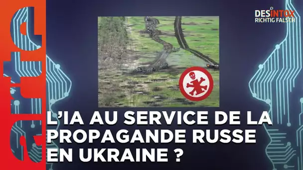 L'IA au service de la propagande russe en Ukraine ? Désintox | ARTE