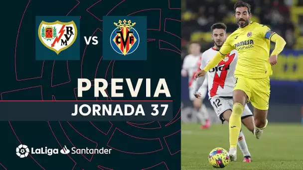 Previa Rayo Vallecano vs Villarreal CF