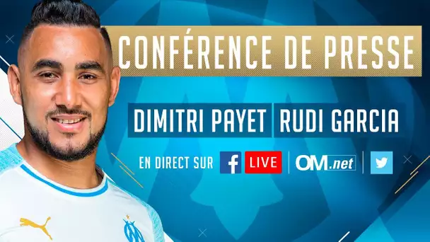 La Conférence de Dimitri Payet et Rudi Garcia #OMDFCO
