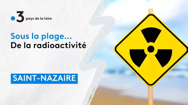 « Radioactivité anormale »﻿ sur la plage de Trébézy à Saint Nazaire