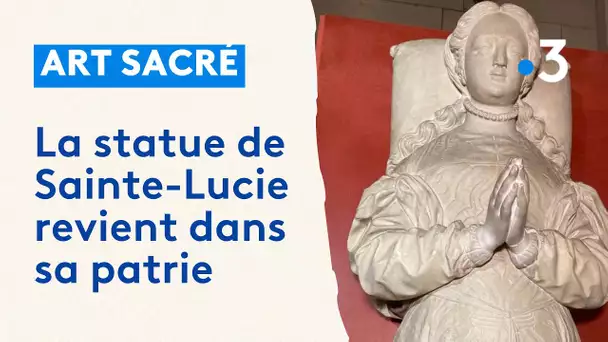 La statue de Sainte-Lucie d'Écosse  de retour à Saint-Mihiel