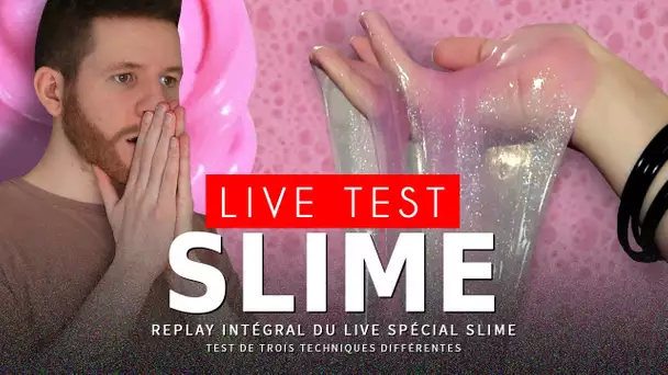 LIVE TEST : faire du Slime (replay)