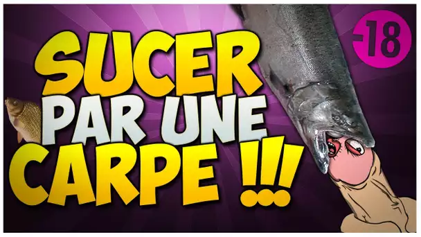 S*CER PAR UNE CARPE !!!!!!