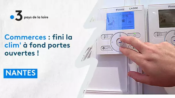 A Nantes, il est désormais interdit de laisser la porte du magasin ouverte si on climatise