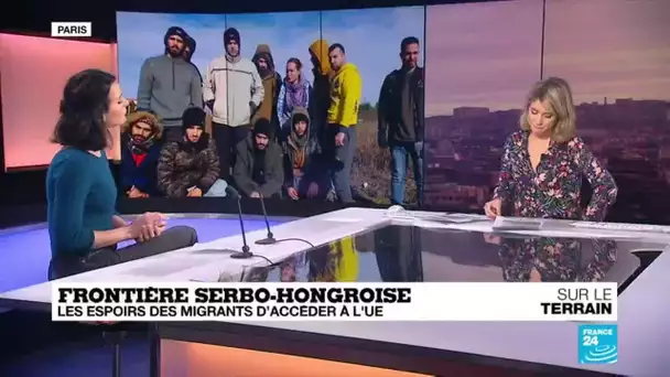 Frontière serbo-hongroise : les espoirs des migrants d'accéder à l'UE