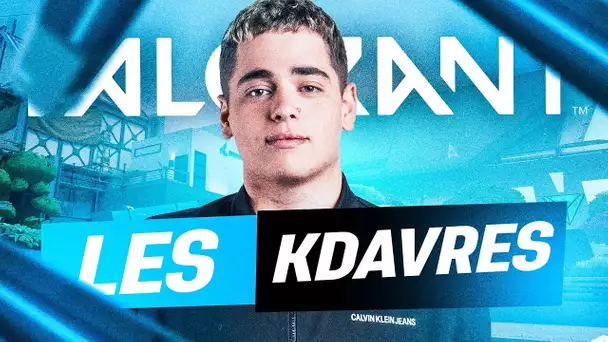 LES PIRES JOUEURS DE VALORANT SONT REUNIS DANS LA KDAVRES SQUAD