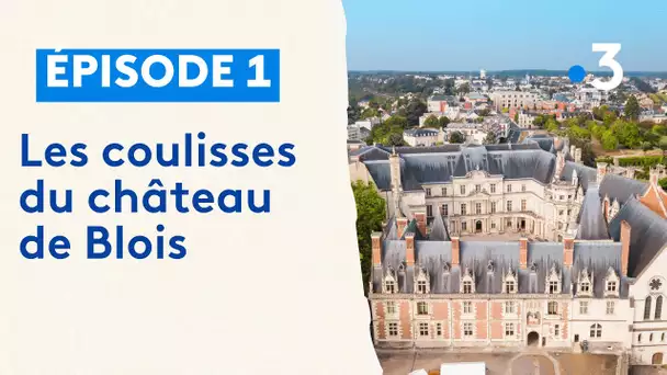 Le château de Blois sous haute surveillance depuis l'incendie de Notre-Dame-de-Paris