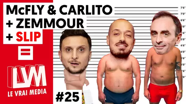 McFLY & CARLITO + ZEMMOUR + SLIP