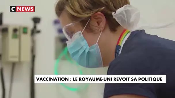 Vaccination : le Royaume-Uni revoit sa politique