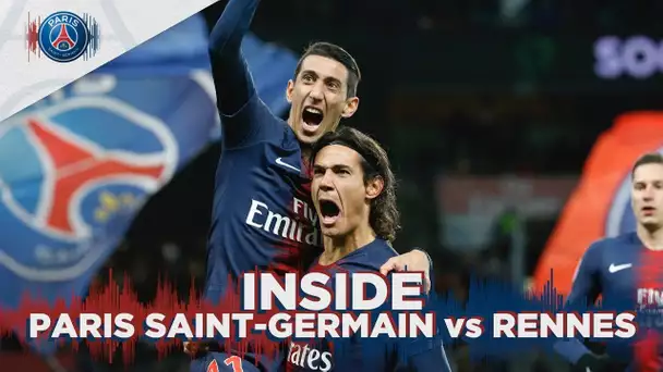 INSIDE - PARIS SAINT-GERMAIN vs RENNES