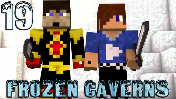Minecraft : Frozen Caverns | Episode 19