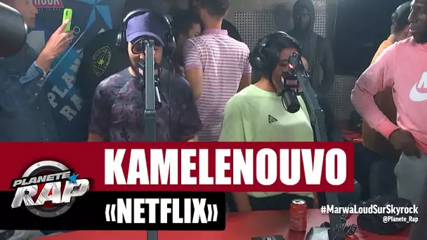 Kamelenouvo "Netfix" #PlanèteRap