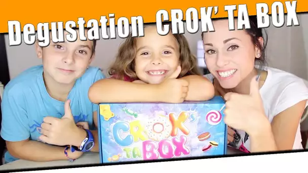 DEGUSTATION de Bonbons en famille : CROK TA BOX !
