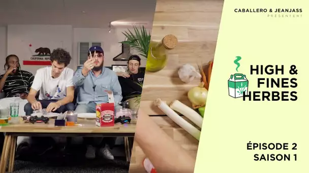 High & Fines Herbes : Episode 2  - Saison 1