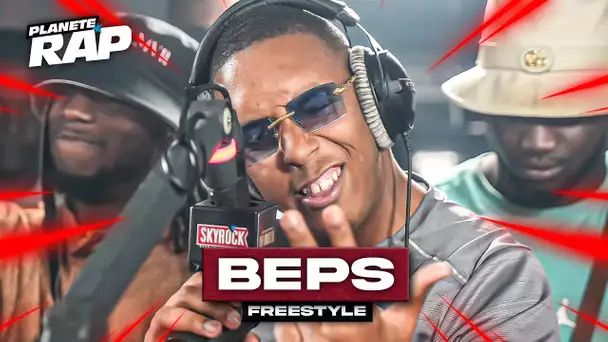 Beps - Freestyle #PlanèteRap