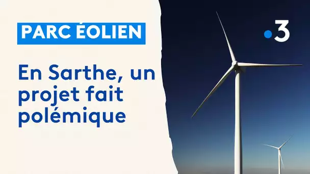 Parc éolien : mobilisation des habitants contre un projet d'éoliennes dans la Sarthe