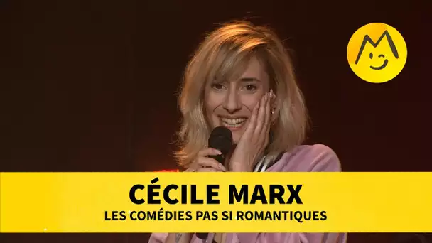 Cécile Marx – Les Comédies pas si romantiques