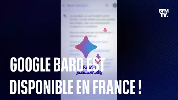 Bard, le ChatGPT de Google, est maintenant disponible en français !