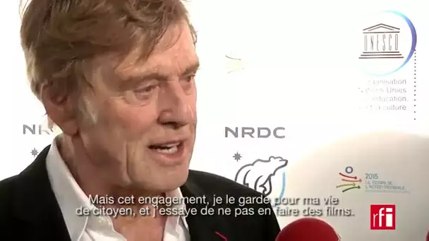Robert Redford et son message d’espoir #COP21
