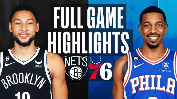 NETS at 76ERS | NBA FULL GAME HIGHLIGHTS | November 22, 2022