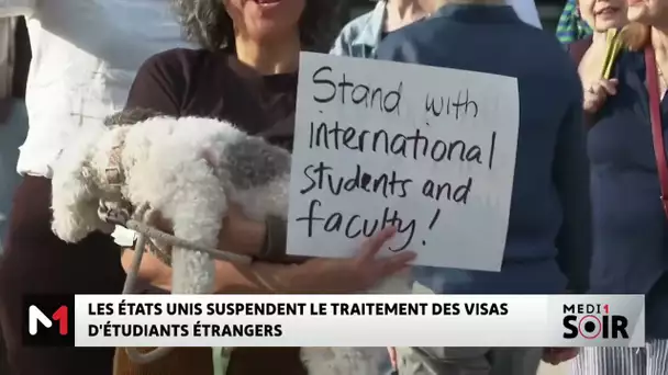 Les États-Unis suspendent le traitement des visas d´étudiants étrangers