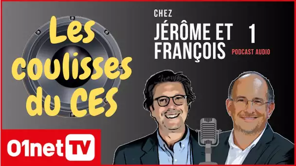 #01 Notre making-of du CES 2019 de Las Vegas (Chez Jérôme et François)