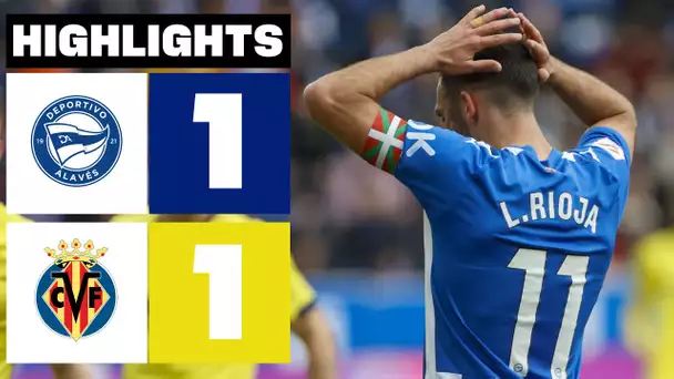 DEPORTIVO ALAVÉS 1 - 1 VILLARREAL CF | RESUMEN LALIGA EA SPORTS