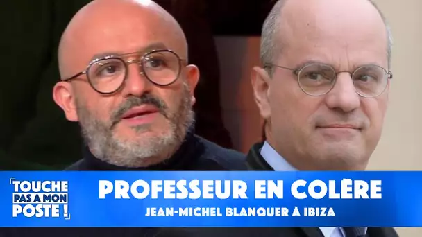 Jean-Michel Blanquer à Ibiza : un professeur syndicaliste révolté !