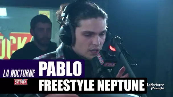 Pablo - Freestyle Neptune #LaNocturne
