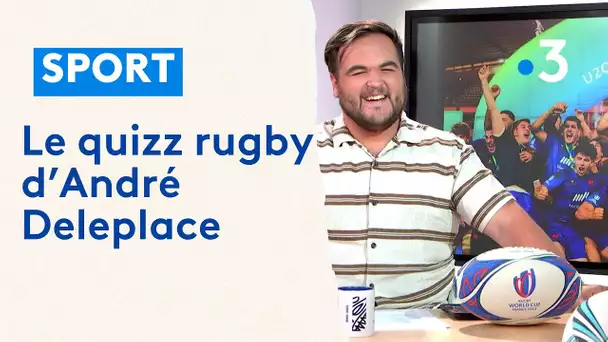 Vous laisserez vous tenter par le quizz rugby d'André Deleplace ?
