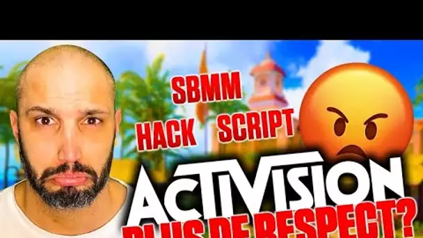 COUP DE GUEULE ! ACTIVISION NOUS RESPECTE PAS ! #SCRIPT