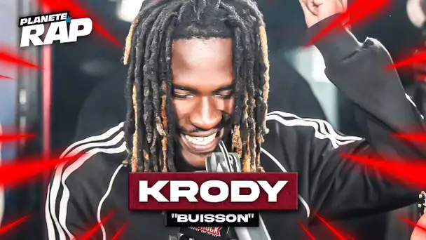 [EXCLU] Krody - Buisson #PlanèteRap