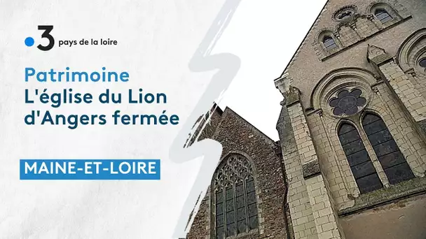 L'église du Lion d'Angers fermée par mesure de sécurité