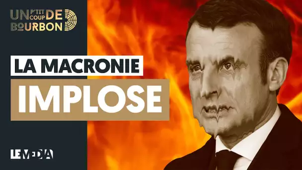 LA MACRONIE IMPLOSE