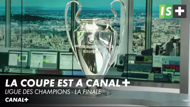La "coupe aux grandes oreilles" de la Ligue des Champions est à CANAL+