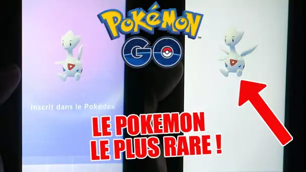 TOGETIC LE POKEMON GO EPIC MEGA RARE ! - Pokémon GO FR #78