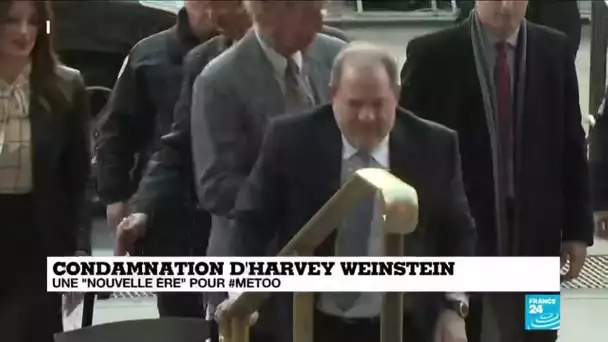 Condamnation d'Harvey Weinstein : un "nouvelle ère" pour #MeToo