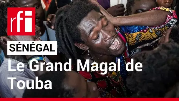 Sénégal : la ferveur des mourides lors du Grand Magal de Touba • RFI