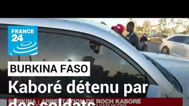 Le président du Burkina Faso détenu dans un lieu inconnu • FRANCE 24