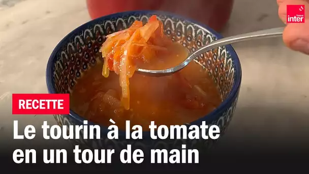 Le tourin à la tomate - Les recettes de François-Régis Gaudry