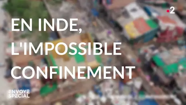 Envoyé spécial. En Inde, l'impossible confinement - Jeudi 9 avril 2020 (France 2)