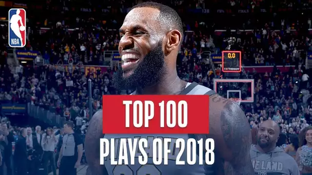 NBA's Top 100 Plays of 2018