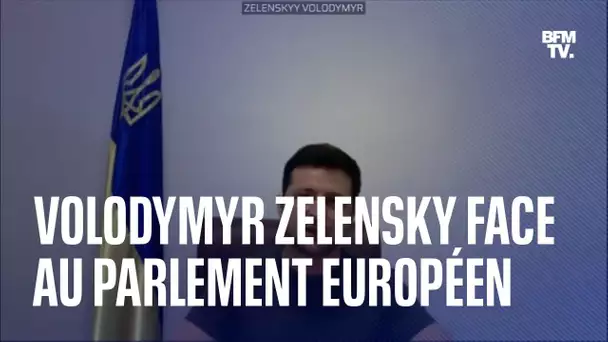 Le discours de Volodymyr Zelensky en visioconférence face au Parlement européen